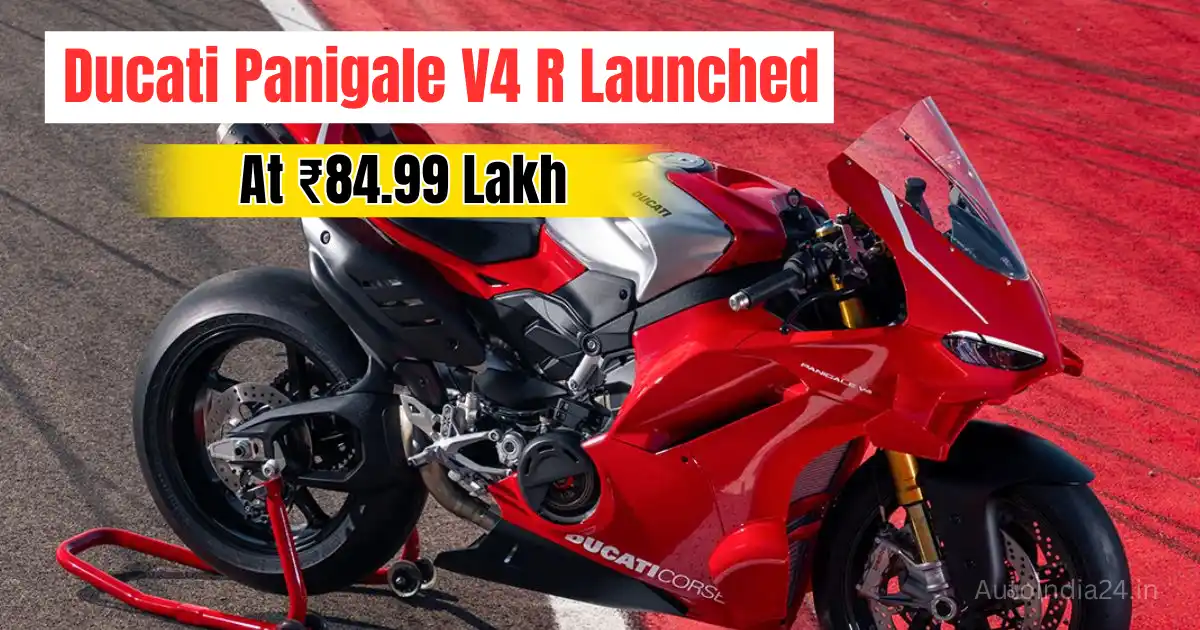 Ducati Panigale V4 R Launched in India at ₹84.99 Lakh – Specs, Power & Details